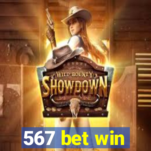 567 bet win